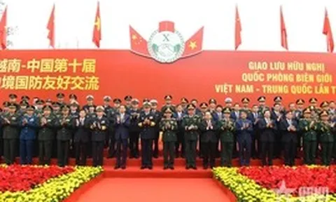 Giao lưu hữu nghị quốc phòng biên giới Việt Nam-Trung Quốc lần thứ 10