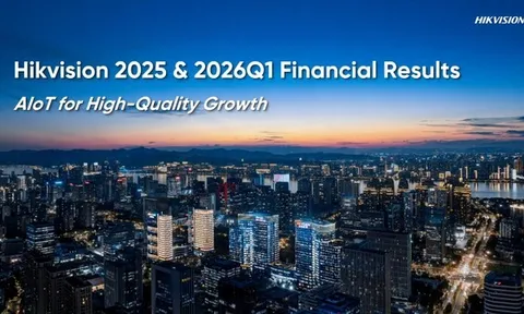 Hikvision công bố kết quả tài chính cả năm 2025 và quý I năm 2026