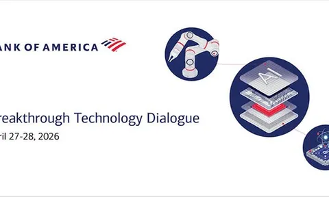 Ngân Hàng Bank of America Quy Tụ Các Nhà Lãnh Đạo Toàn Cầu tại Khu Vực Châu Á - Thái Bình Dương Tham Dự Đối Thoại Công Nghệ Đột Phá