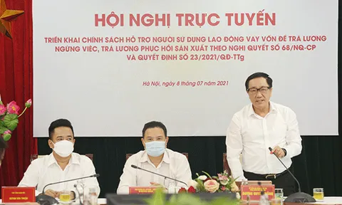 Đơn giản và tối đa hóa thủ tục hỗ trợ người lao động, doanh nghiệp bị ảnh hưởng bởi dịch COVID-19